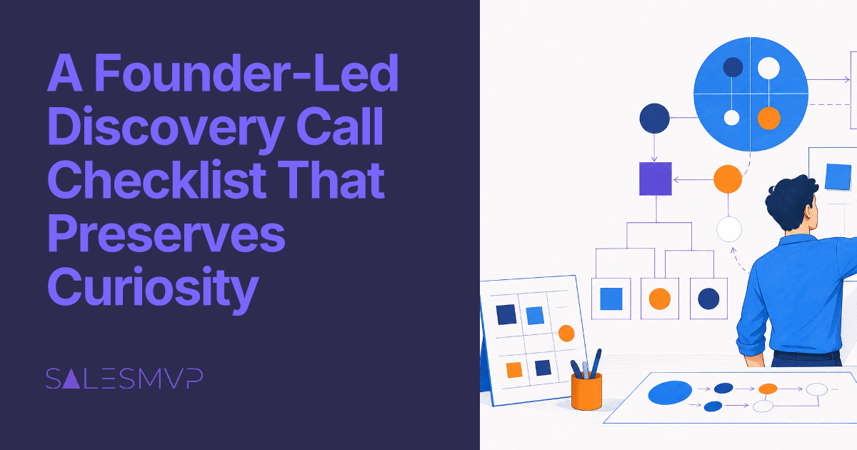 A Founder-Led Discovery Call Checklist That Preserves Curiosity - SalesMVP Lab professional guide illustration