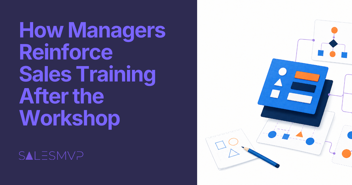 How Managers Reinforce Sales Training After the Workshop - SalesMVP Lab professional guide illustration